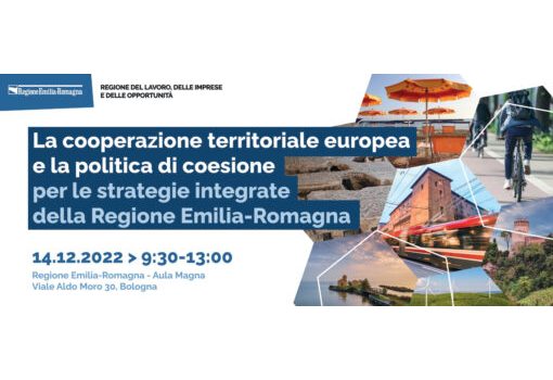 La cooperazione territoriale europea e la politica di coesione per le strategie integrate della Regione Emilia Romagna